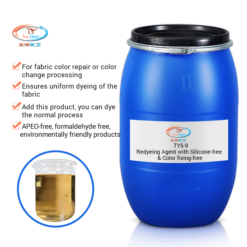 TY5-9 Redyeing Agent with Silicone-free  Color fixing-free